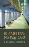 F. Eugene Barber - BLAMELESS