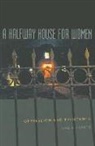 Gail Caputo, Gail A Caputo, Gail A. Caputo - A Halfway House for Women