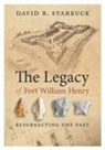 David R. Starbuck, David Starbuck, David R Starbuck, David R. Starbuck - The Legacy of Fort William Henry