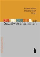 Susann Martin, Susanne Martin, Resch, Christine Resch - Kulturindistrie und Sozialwissenschaften