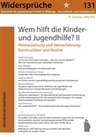 Widersprüche - H.131: 131: Wem hilft die Kinder- und Jugendhilfe? II