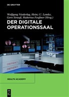 Sven Arnold, Julia Benzko, Leonard Berliner, Roland Z. Bulirsch, Christian Dierks, Andreas Dietz... - Der digitale Operationssaal