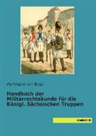 Herrmann von Bose, Herrmann von Bose - Handbuch der Militärrechtskunde für die Königl. Sächsischen Truppen