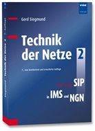 Gerd Siegmund - Technik der Netze - 2: Technik der Netze. Bd.2