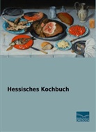 Anonym, Anonymou, Anonymous - Hessisches Kochbuch