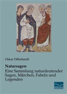 Oska Dähnhardt, Oskar Dähnhardt - Natursagen - Eine Sammlung naturdeutender Sagen, Märchen, Fabeln und Legenden