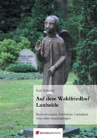 Karl Schaefer - Auf dem Waldfriedhof Lauheide