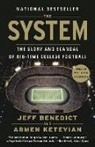 Jeff Benedict, Jeff/ Keteyian Benedict, Armen Keteyian - The System