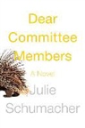 Julie Schumacher - Dear Committee Members