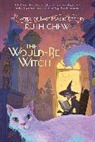 Ruth Chew - A Matter-of-Fact Magic Book: The Would-Be Witch