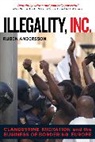 Ruben Andersson - Illegality, Inc.