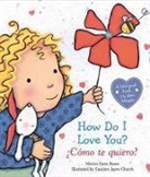 Marion Dane Bauer, Marion Dane/ Church Bauer, Caroline Jayne Church - How Do I Love You? / Como te quiero?