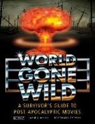 David J. Moore, David J Moore, David J. Moore, David J./ Vern (FRW) Moore - World Gone Wild