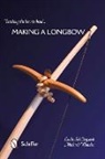 Linda Schilling, Linda/ Wlotzka Schilling, Michael Wlotzka - Making a Longbow