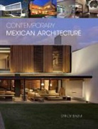 Sandy Baum, Sandy/ Orozco Baum, Gilberto L. Rodriguez - Contemporary Mexican Architecture