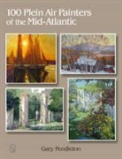 Gary Pendleton - 100 Plein Air Painters of the Mid-atlantic
