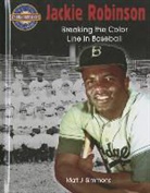 Matt Simmons - Jackie Robinson: Breaking the Color Line in Baseball