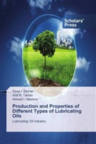 Ahmed I. Hashem, Ahmed I Hashem, Doa I Osman, Doaa I Osman, Ahmed I. Hashem, Doaa I. Osman... - Production and Properties of Different Types of Lubricating Oils