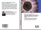 Robert Chiarelli, Roberto Chiarelli, Maria Carmela Roccheri - Strategie di difesa in risposta a stress in embrioni di riccio di mare
