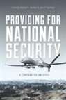 Andrew (EDT)/ Kaufman Dorman, Andrew Kaufman Dorman, Andrew M. Kaufman Dorman, Dorman Andrew, Andrew Dorman, Andrew M Dorman... - Providing for National Security