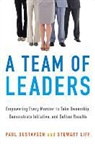 Paul Gustavson, Paul Liff Gustavson, Stewart Liff - Team of Leaders