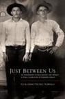 Guillermo Nunez Noriega, Guillermo Nunez Noriega, Guillermo Núñez Noriega - Just Between Us