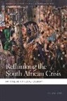 Gillian Hart - Rethinking the South African Crisis