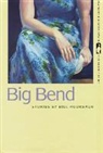 Bill Roorbach - Big Bend