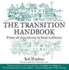 Rob Hopkins, Robert Hopkins - The Transition Handbook