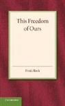 Frank Birch, Birch Frank - This Freedom of Ours