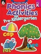 Shell Education, Shell Education, Teacher Created Materials - Foundational Skills: Phonics for Pre-Kindergarten: Phonics for Pre-Kindergarten