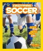 Blake Hoena, National Geographic Kids - National Geographic Kids Everything Soccer