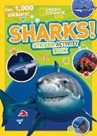 National Kids, National Geographic Kids, National Geographic Kids&gt;, National Geographic Kids - National Geographic Kids Sharks Sticker Activity Book