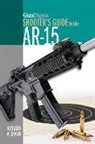 Richard A Mann, Richard A. Mann - Gun Digest Shooter''s Guide to the Ar-15