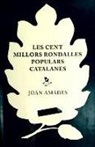 Joan Amades - Les cent millors rondalles populars catalanes