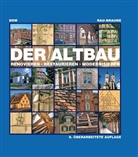 Braun, Katharin Braune, Katharina Braune, Ute Braune, Ute u a Braune, Lutz... - Der Altbau
