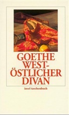 Johann Wolfgang Von Goethe - West-östlicher Divan