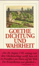 Johann Wolfgang von Goethe - Dichtung und Wahrheit