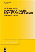 Sylvi Patron, Sylvie Patron - Toward a Poetic Theory of Narration