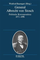 Winfrie Baumgart, Winfried Baumgart - General Albrecht von Stosch