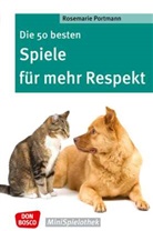 Rosemarie Portmann - Die 50 besten Spiele für mehr Respekt