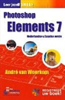 André van Woerkom - Photoshop Elements 7 / druk 1