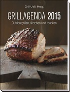 Ueli Bernold, Grill-Ueli - Grillagenda 2015