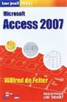Wilfred de Feiter - Microsoft Access 2007 / druk 1
