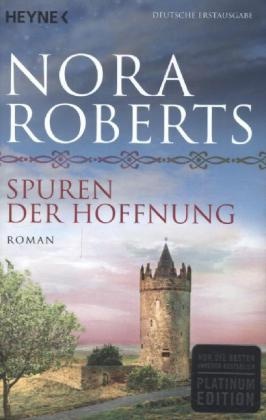 Nora Roberts - Spuren der Hoffnung - Roman. Deutsche Erstausgabe