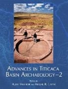 Alexei (EDT)/ Levine Vranich, Abigail R. Levine, Alexei Vranich - Advances in Titicaca Basin Archaeology-2