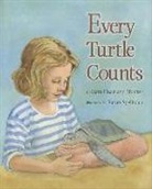 Sara Hoagland Hunter, Sara Hoagland/ Spellman Hunter, Susan Spellman - Every Turtle Counts