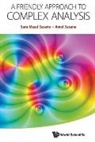 Sara Maad Sasane &amp; Amol Sasane, A. Sasane, Amol Sasane, Sara Maad Sasane - FRIENDLY APPROACH TO COMPLEX ANALYSIS, A