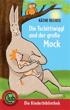 Käthe Recheis, Katrin Hornburg, Ka Illustriert von Hornburg, Käthe Von: Recheis - Die Tschittiwiggl und der große Mock