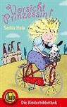 Saskia Hula, Susanne Wechdorn, Susa Illustriert von Wechdorn, Saskia Von: Hula - Vorsicht Prinzessin!